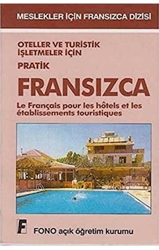 Fono- Meslekler İçin Fransızca Oteller Ve Turistik İşletmeler İçin Pratik Fransızca Cep Boy Le Français Pour Les Hotels Et Les Etablissements Touristiques