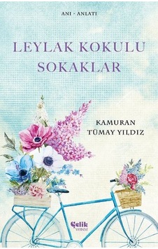Leylak Kokulu  Sokaklar