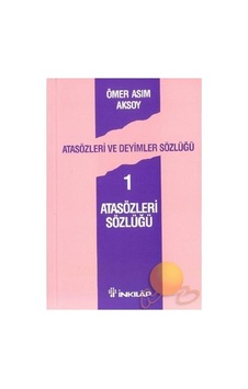 Atasözleri Ve Deyimler Sözlüğü: Öğrenciler İçin Kaynak Atasözleri Ve Deyimler Sözlüğü: Öğrenciler İçin Kaynak