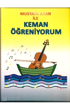 Mustafa Akan ile Keman Öğreniyorum - Mustafa Akan -