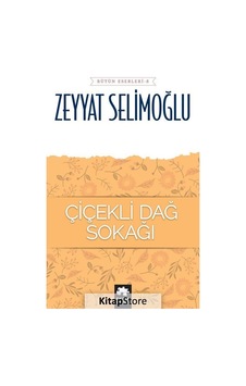 Çiçekli Dağ Sokağı - Zeyyat Selimoğlu - Eksik Parça