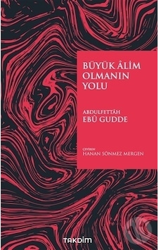 Büyük Alim Olmanın  Yolu