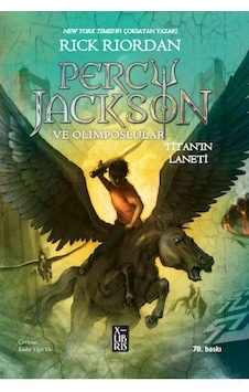 Percy Jackson ve Olimposlular 3 - Titan'ın Laneti - Rick Riordan - Xlibris Percy Jackson ve Olimposlular 3 - Titan'ın Laneti - Rick Riordan - Xlibris
