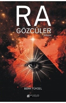 Ra - Gözcüler - Berk Yüksel - Akılçelen Kitaplar