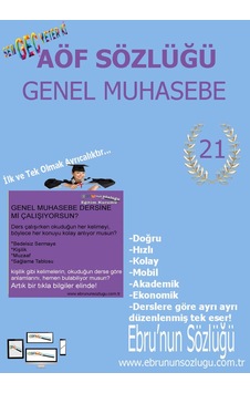 AÖF İİBF Ebrunun Sözlüğü Genel Muhasebe - E Sözlük AÖF İİBF Ebrunun Sözlüğü Genel Muhasebe - E Sözlük