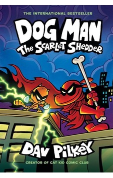 The Scarlet Shedder - Dog Man The Scarlet Shedder - Dog Man