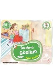 Badem Gözlüm / Öykü Çemberi 10 / Aysel Gürmen