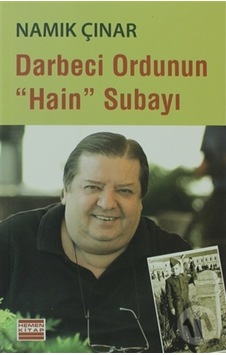 Darbeci Ordunun Hain Subayı 167067547 Darbeci Ordunun Hain Subayı 167067547
