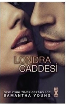 Londra Caddesi - Samantha Young - DEX Londra Caddesi - Samantha Young - DEX