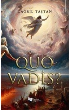 Quo Vadis / Çağrıl Taştan Quo Vadis / Çağrıl Taştan