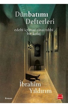 Dünbatımı Defterleri - İbrahim Yıldırım - Kırmızı Kedi