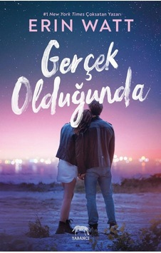 Gerçek Olduğunda - Erin Watt - Yabancı Gerçek Olduğunda - Erin Watt - Yabancı