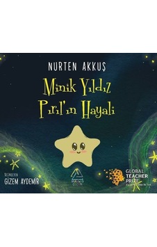 Minik Yıldız Pırıl'ın Hayali - Nurten Akkuş - Mahlas Çocuk