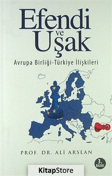 Efendi Uşak - Ali Arslan - İdil Yayınları