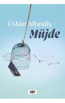 Müjde - Üstün Altındiş - Tilki Kitap Müjde - Üstün Altındiş - Tilki Kitap