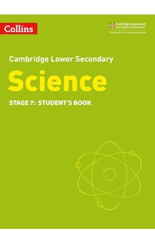Cambridge Lower Secondary Science. Stage 7 Student's Book - Collins Cambridge Lower Secondary Science Cambridge Lower Secondary Science. Stage 7 Student's Book - Collins Cambridge Lower Secondary Science