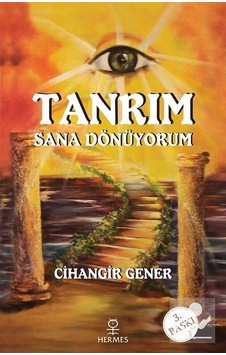 Tanrım Sana Dönüyorum / Cihangir Gener