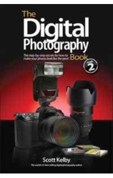 The Digital Photography Book: Volume 2 - Scott Kelby - Pearson Higher Education