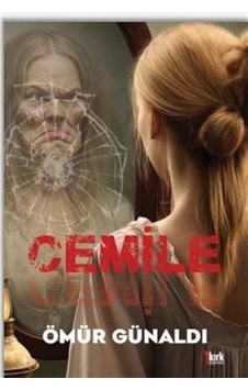 Cemile / Ömür Günaldı Cemile / Ömür Günaldı