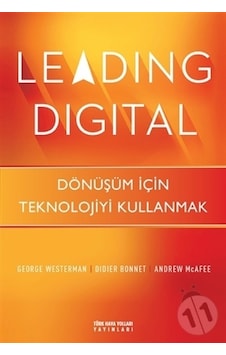 Leading Digital - George Westerman - Türk Hava Yolları Yayınları Leading Digital - George Westerman - Türk Hava Yolları Yayınları