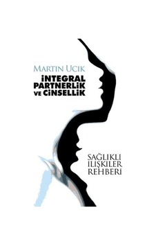 İntegral Partnerlik ve Cinsellik - Martin Ucik - RM İntegral Partnerlik ve Cinsellik - Martin Ucik - RM