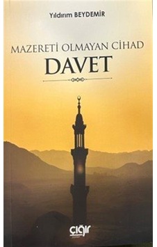 Mazereti Olmayan Cihad Davet / Yıldırım Beydemir Mazereti Olmayan Cihad Davet / Yıldırım Beydemir