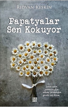 Metrokitapfuari Papatyalar Sen Kokuyor