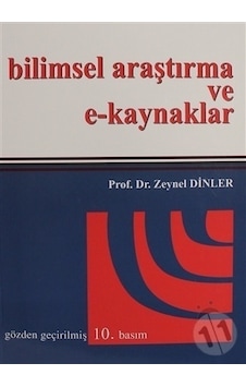 Bilimsel Araştırma ve E-Kaynaklar Zeynel Dinler Bilimsel Araştırma ve E-Kaynaklar Zeynel Dinler