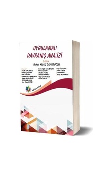 Uygulamalı Davranış Analizi - Eğiten Kitap Uygulamalı Davranış Analizi - Eğiten Kitap