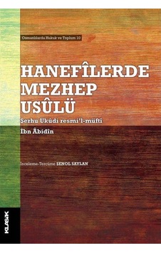 Hanefilerde Mezhep Usulü (Şerhu Ukudi Resmi'L-Müfti) / Muhamme... 9786055245993 Hanefilerde Mezhep Usulü (Şerhu Ukudi Resmi'L-Müfti) / Muhamme... 9786055245993