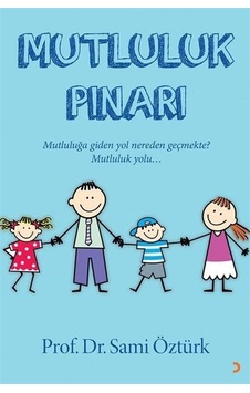 Mutluluk Pınarı / Prof. Dr. Sami Öztürk