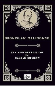 Sex And Repression in Savage Society - Bronislaw Malinowski - Paper Books Sex And Repression in Savage Society - Bronislaw Malinowski - Paper Books