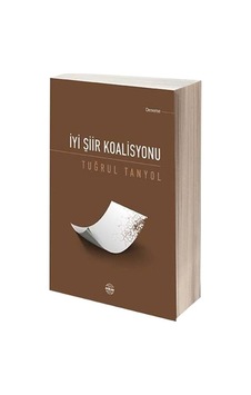 İyi Şiir Koalisyonu - Tuğrul Tanyol - Mühür Kitaplığı İyi Şiir Koalisyonu - Tuğrul Tanyol - Mühür Kitaplığı