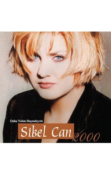 Sibel Can - Daha Yolun Başındayım (CD)