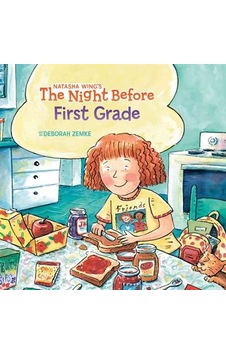 The Night Before First Grade The Night Before First Grade