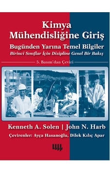 Kimya Mühendisliğine Giriş - Kenneth A. Solen -  John N. Harb - Literatür Yayıncılık