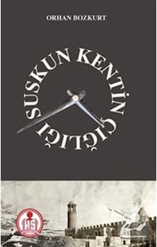 Suskun Kentin Çığlığı / Orhan Bozkurt Suskun Kentin Çığlığı / Orhan Bozkurt