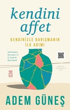 Kendini - Affet Kendini - Affet