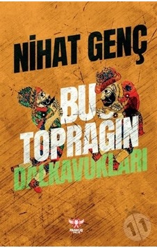 Bu Toprağın Dalkavukları - Nihat Genç - Pankuş Yayınları Bu Toprağın Dalkavukları - Nihat Genç - Pankuş Yayınları