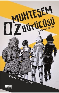 Muhteşem Oz Büyücüsü - L. Frank Baum