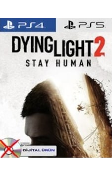 Dying Light 2 Stay Human Playstation 4-5 Uyumlu Dijital