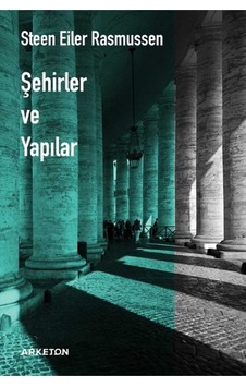 Şehirler Ve Yapılar-steen Eiler Rasmussen Şehirler Ve Yapılar-steen Eiler Rasmussen