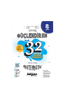 8. Sınıf Güçlendiren 32 Hafta Matematik Deneme 8. Sınıf Güçlendiren 32 Hafta Matematik Deneme
