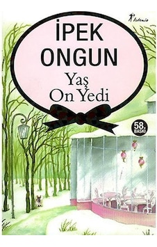 Artemis Yayınları Yaş On Yedi İpek Ongun Artemis Yayınları Yaş On Yedi İpek Ongun