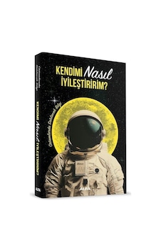 Kendimi Nasıl İyileştiririm / Kolektif Kendimi Nasıl İyileştiririm / Kolektif