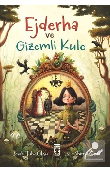 Ejderha Ve Gizemli Kule / Sevde Tuba Okçu