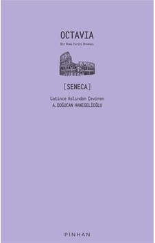Octavia - Bir Roma Tarihi Draması - Seneca - Pinhan Yayıncılık