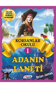 Korsanlar Okulu 1 - Adanın Laneti - Brian James - Teen Korsanlar Okulu 1 - Adanın Laneti - Brian James - Teen