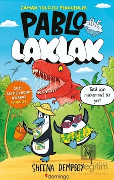 Pablo İle Laklak Zaman Yolcusu Penguenler Pablo İle Laklak Zaman Yolcusu Penguenler