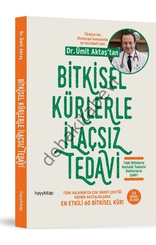 Bitkisel Kürlerle Ilaçsız Tedavi Ümit Aktaş Bitkisel Kürlerle Ilaçsız Tedavi Ümit Aktaş